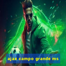 ajax campo grande ms