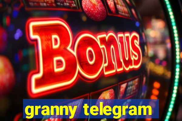 granny telegram