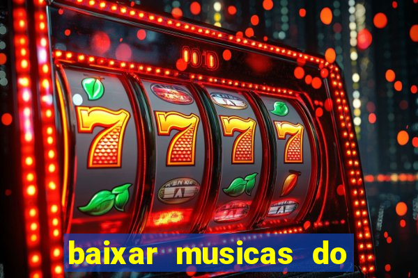 baixar musicas do roberto carlos