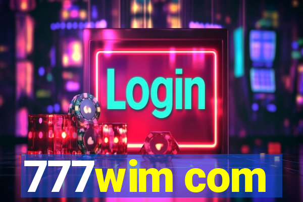 777wim com