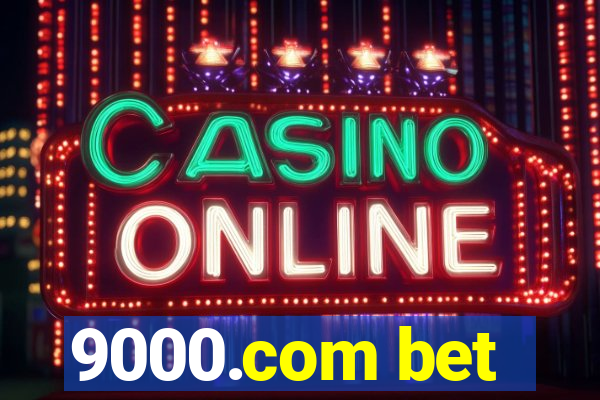 9000.com bet