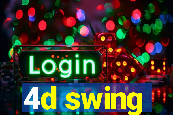 4d swing