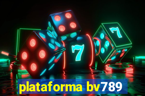 plataforma bv789