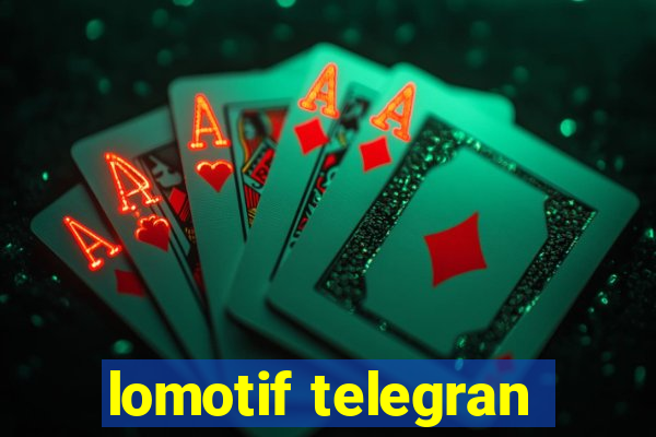 lomotif telegran