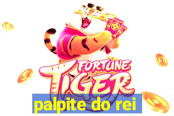 palpite do rei