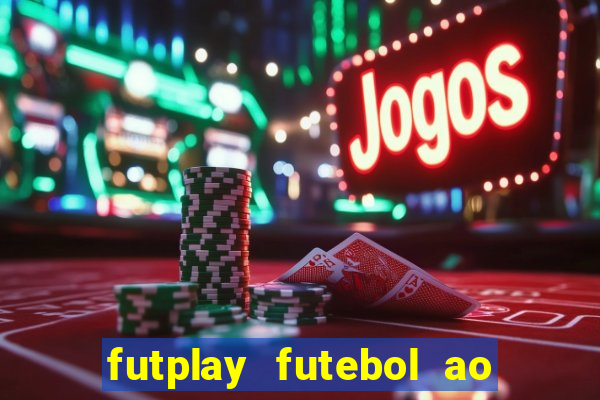 futplay futebol ao vivo apk