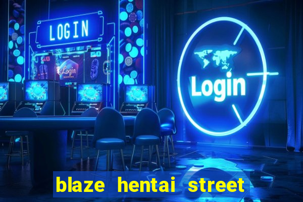 blaze hentai street of rage