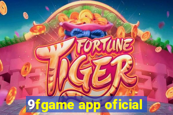 9fgame app oficial