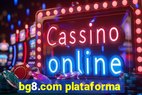 bg8.com plataforma