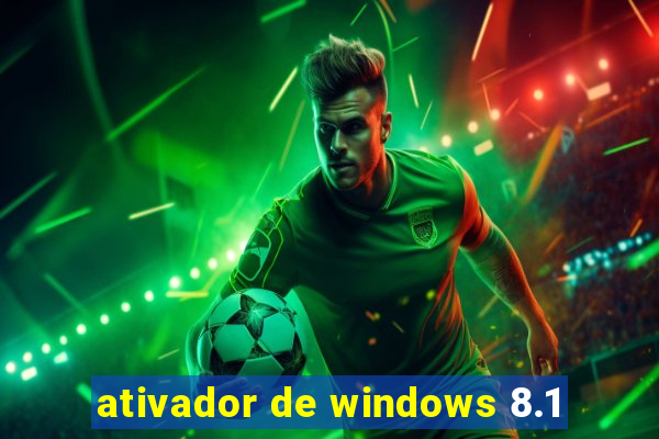 ativador de windows 8.1