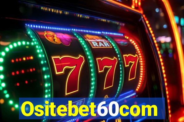 Ositebet60com