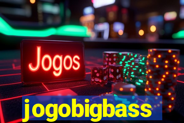 jogobigbass