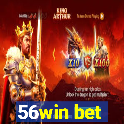 56win bet