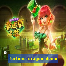 fortune dragon demo ganho certo