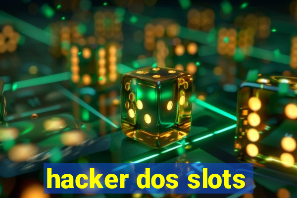 hacker dos slots