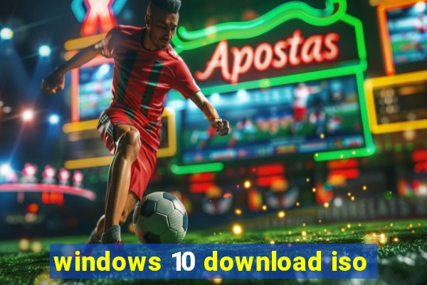 windows 10 download iso