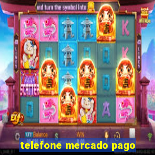 telefone mercado pago