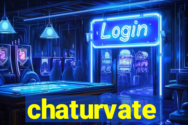 chaturvate