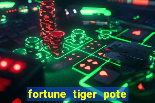 fortune tiger pote de ouro completo