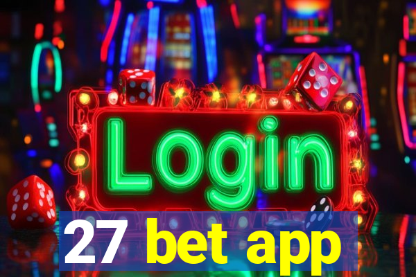 27 bet app