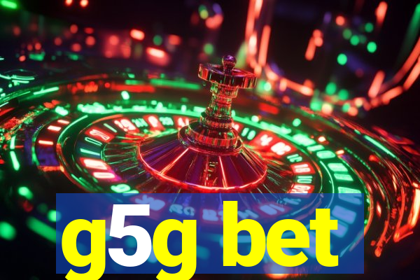 g5g bet