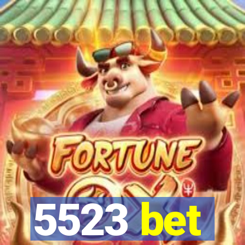 5523 bet