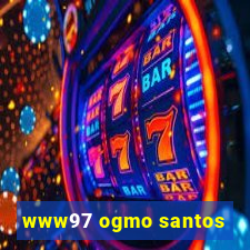 www97 ogmo santos