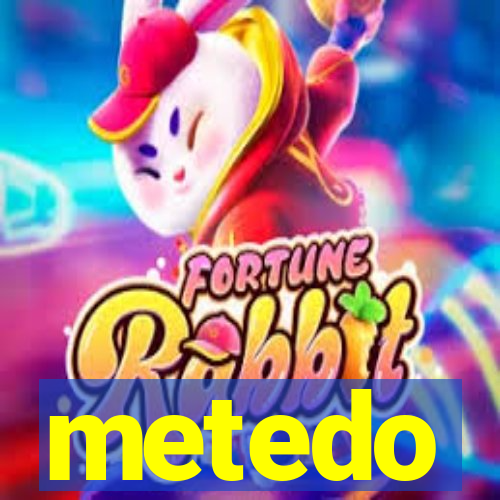 metedo