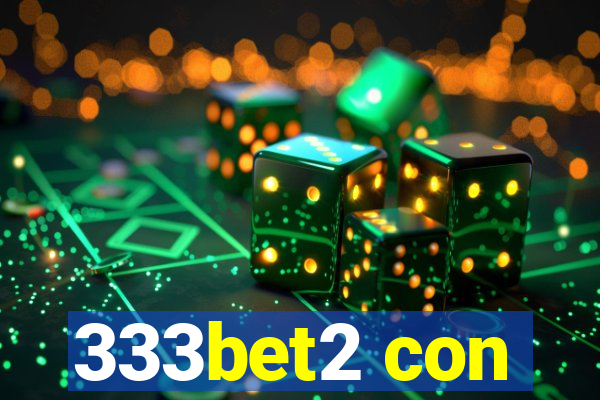 333bet2 con