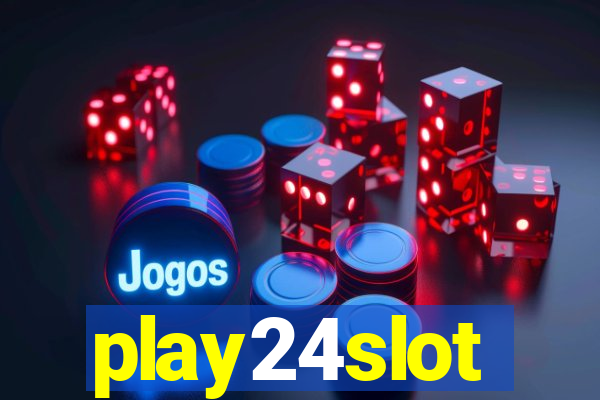 play24slot