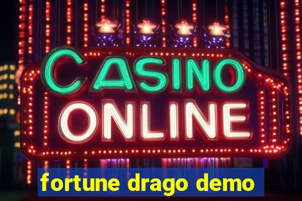 fortune drago demo