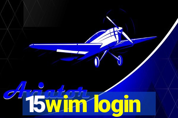 15wim login