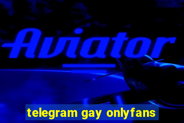 telegram gay onlyfans