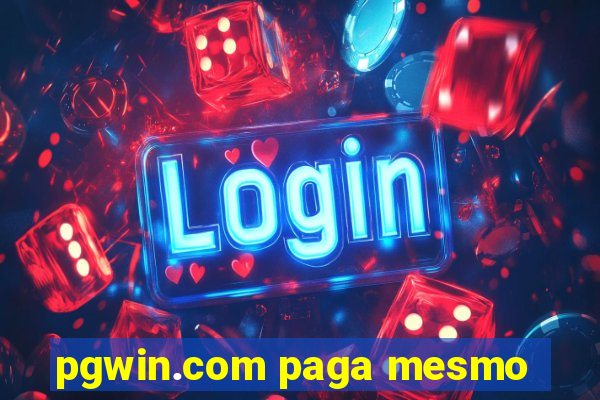 pgwin.com paga mesmo