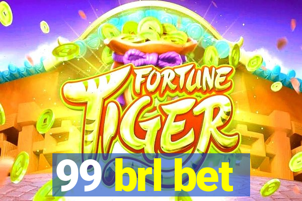 99 brl bet