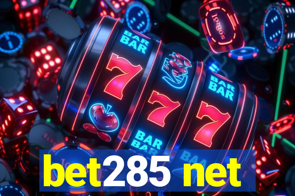 bet285 net