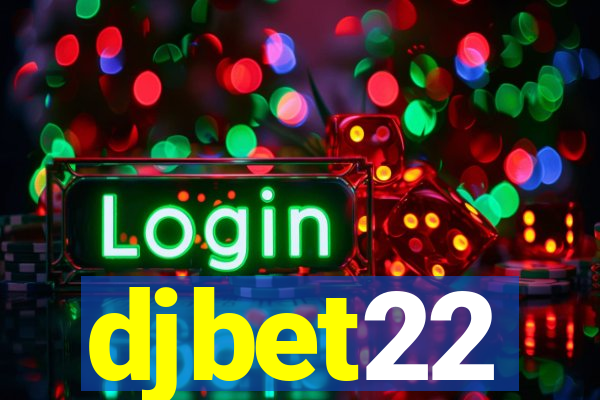 djbet22