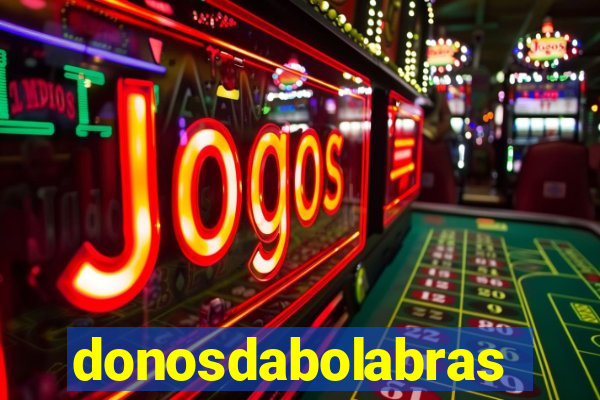 donosdabolabrasil.net