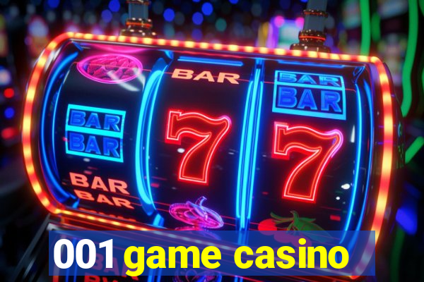 001 game casino