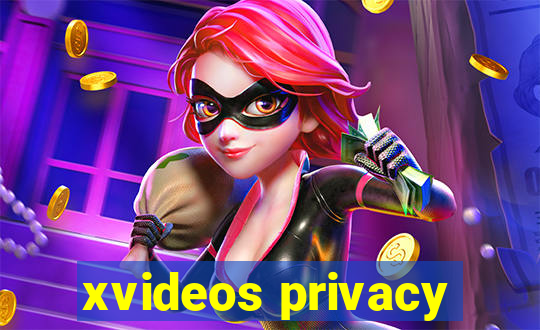 xvideos privacy