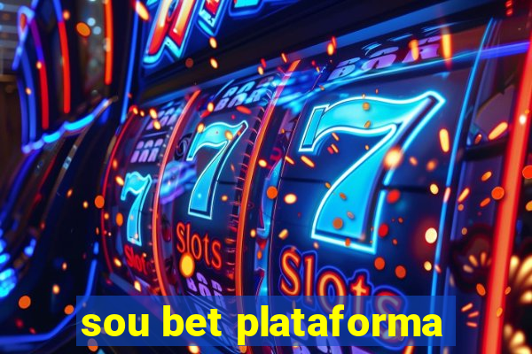 sou bet plataforma