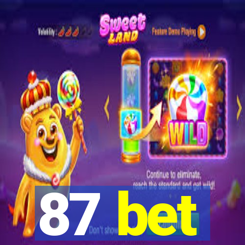 87 bet