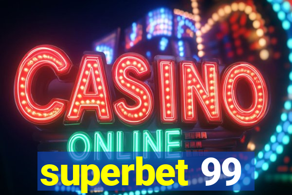 superbet 99