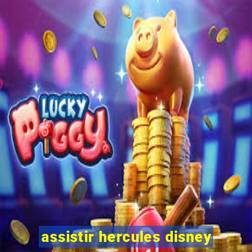 assistir hercules disney