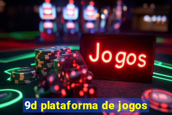 9d plataforma de jogos