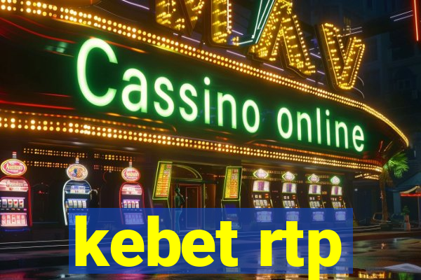 kebet rtp