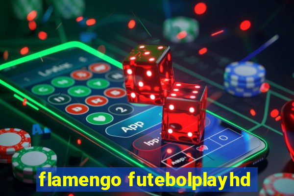 flamengo futebolplayhd