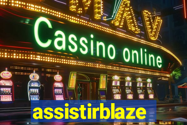 assistirblaze