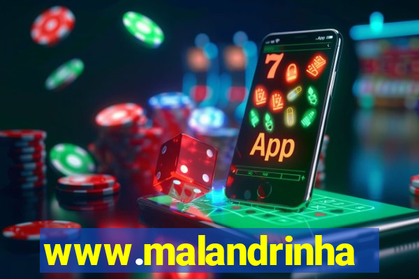 www.malandrinhas.net