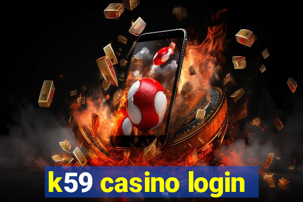 k59 casino login